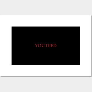 You Died... Posters and Art